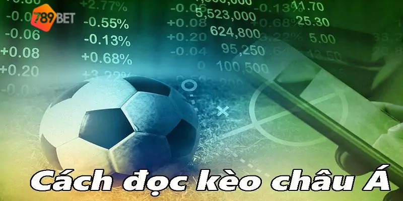 cach-doc-keo-chau-a-789bet